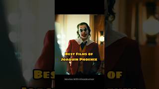 Best Films Of Joaquin Phoenix joaquinphoenix joker shorts youtubeshorts [upl. by Oilegor]