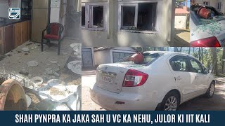 SHAH PYNPRA KA JAKA SAH U VC KA NEHU JULOR KI IIT KALI [upl. by Durward]