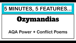 5 Minutes 5 Features  Ozymandias  Percy Bysshe Shelley AQA [upl. by Darryl]