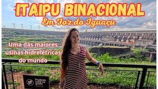 USINA HIDRELÉTRICA ITAIPU BINACIONAL EM FOZ DO IGUAÇU [upl. by Natale]