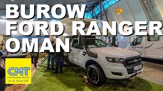 CMT 2019  Ford Ranger Oman von Burow Reisemobile I 4x4 Passion 127 [upl. by Immas647]