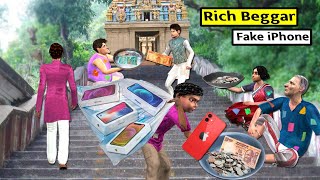 Rich Beggar Fake Iphone Prank Garib Bikari Hindi Kahaniya Moral Stories Bedtime Stories Funny Comedy [upl. by Ender636]