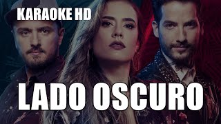 LADO OSCURO KARAOKE HD  LA REINA DEL FLOW  INSTRUMENTAL [upl. by Eisyak]