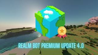 Realm Bot 40 Release [upl. by Litt]