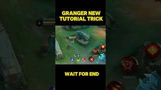 Granger new Tutorial Trick    mlbb mobilelegends mlcontent mlbbcontencreator [upl. by Attenov]