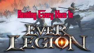 Ranking Every Ever Legion Hero [upl. by Salakcin]