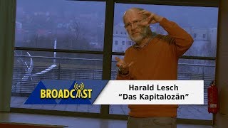 Talk  Harald Lesch  The Capitalocene [upl. by Attinahs]