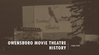 Owensboro movie theatre and drivein history for 19401979 [upl. by Ymaral]