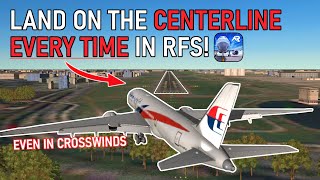 How To Land on The Centerline  Smooth Landing Tutorial  RFS Real Flight Simulator [upl. by Yelrebma]