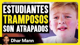 Estudiantes Tramposos Son Atrapados  Dhar Mann Studios [upl. by Fadil]