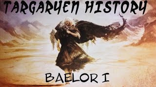 Baelor Targaryen I Epic Targaryen History [upl. by Bridie]