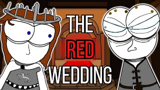 The Twisted Genius of the Red Wedding  ASOIAF Animated [upl. by Burrow]