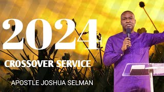 2024 PROPHETIC CROSSOVER PRAYERDECLARATIONS WITH APOSTLE JOSHUA SELMAN [upl. by Naenej41]