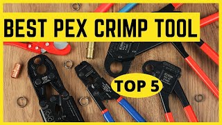 5 Best Pex Crimp Tools in 2022 [upl. by Bergren288]