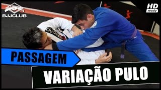 JiuJitsu  Passagem Variação com Pulo  Junior Monteiro  BJJCLUB [upl. by Ellynad]