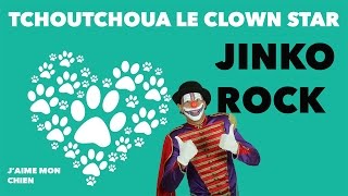 TCHOUTCHOUA le clown Star chante pour son chiot JINKO ROCK [upl. by Atsok]