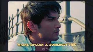 Maine Royaan x Somebodys Me JAZ Scape Mashup • Tanveer Evan • Enrique Iglesias [upl. by Nrubloc315]