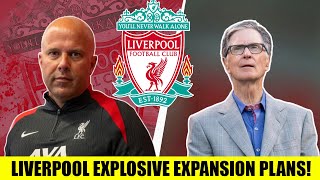 Liverpool EXPLOSIVE Expansion Plans Revealed [upl. by Hourihan]