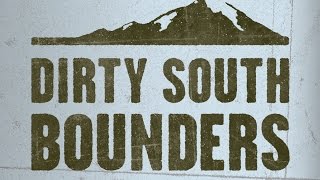 Dirty South Bounders Trailer [upl. by Nylhtak]