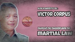 Ang kwento ni Victor S Corpus  MV Karagatan  Ang pagdeklara sa Martial Law [upl. by Boycie]