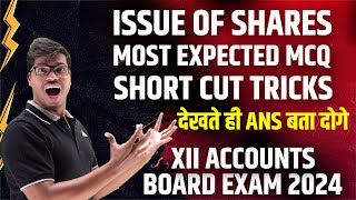 Most Important MCQ  with All Shortcut Tricks Issue of shares Class 12 Accounts Board exam 2024 [upl. by Ishmael187]