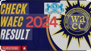 How to check waec result 2024 waec result is officially out now [upl. by Ahsiema823]