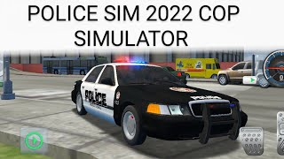 POLICE SIM 2022 COP SIMULATOR with LAPD Siren Ayaans gameplay [upl. by Ycart]