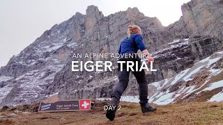 Eiger Trail  Grindelwald  An Alpine Adventure  Day 2 [upl. by Chariot390]