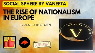 The Rise of Nationalism in Europe Class 10 HISTORY [upl. by Dannon]