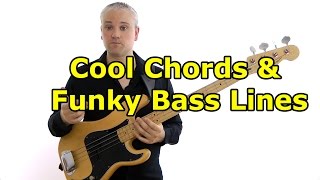 Cool Chords amp Funky Basslines [upl. by Ahcsropal186]