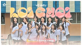 VŨ ĐIỆU LOI CHOI LỚN RỒI CÒN KHÓC NHÈ x CÓ CHẮC YÊU LÀ ĐÂY x TÒ TE TÍ by Dhustle Dance Crew [upl. by Grieve399]