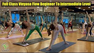 Full Class Vinyasa Flow Beginner To Intermediate Level  Yoga With Sandeep  Vietnam [upl. by Atalie541]