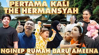 Pertama The Hermansyah NGINEP RUMAH BARU AMEENA [upl. by Trammel]