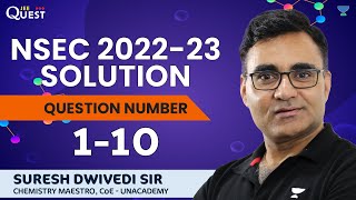 NSEC 2022  Solutions  Question No 1 to 10  Suresh Dwivedi Sir [upl. by Kin374]