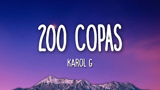 Karol G  200 Copas LetraLyrics [upl. by Eelyk]