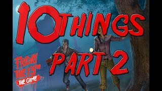 Friday the 13th The Game 10 Things You Dont Know Part 2 [upl. by Theodore]