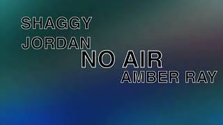 SHAGGY JORDANNO AIR COVER FT AMBER RAY [upl. by Airdnahs]