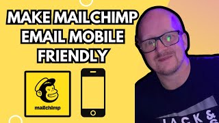 How To Make Mailchimp Email Mobile Friendly  For Beginners [upl. by Yessej]