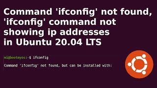 How to fix Command ifconfig not found in Ubuntu 2004 lts  How to Install ifconfig by nettools [upl. by Nerot]