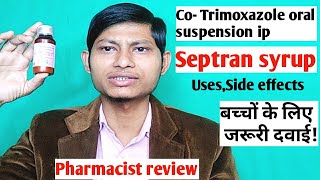 Cotrimoxazole oral suspension ip usesside effectsCotrimoxazole syrup usesSeptran syrup uses [upl. by Irod]