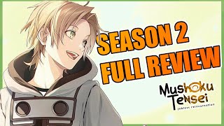 Mushoku Tensei Season 2 FULL REVIEW [upl. by Ervin]