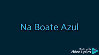 Boate Azul [upl. by Pontus]