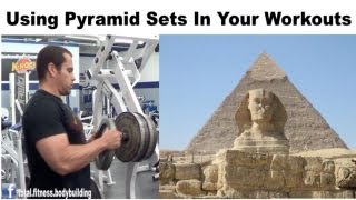 How To Use Pyramid Sets In Your Workouts [upl. by Nadler]