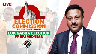 LIVE Press Conference by ECI  General Elections  Lok Sabha Election – 2024  Poll Preparedness [upl. by Jory742]