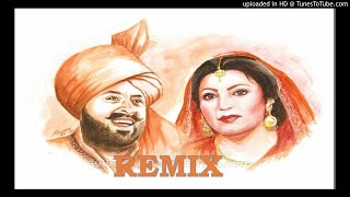 Mohammad Sadiq amp Ranjit Kaur Remix [upl. by Llerrej]