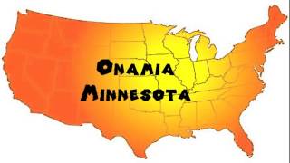 How to Say or Pronounce USA Cities — Onamia Minnesota [upl. by Odlopoel]