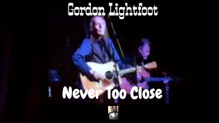 Gordon Lightfoot performs Never Too Close at The Grove of Anaheim 031219 [upl. by Knox]