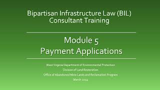 Bipartisan Infrastructure Law Training  Module 5 Payment Applications [upl. by Ttimme]