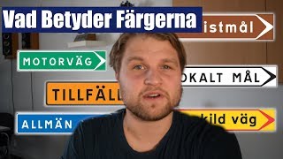 Vad betyder färgerna på vägvisarna [upl. by Ateiluj]