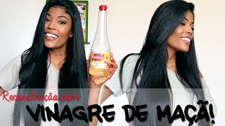 Como Reconstruir o cabelo com Vinagre de Maçã  Mayara Guimarães [upl. by Toole794]